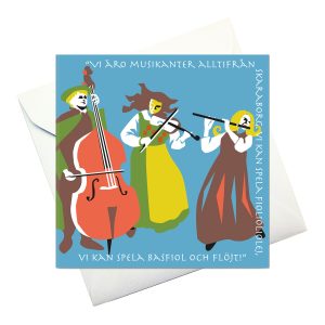 card w envelope:  "We Are Musicians From Skaraborg"