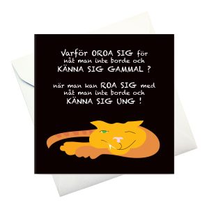 kort m kuvert: "Varför oroa sig... "